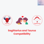 Sagittarius and Taurus Compatibility